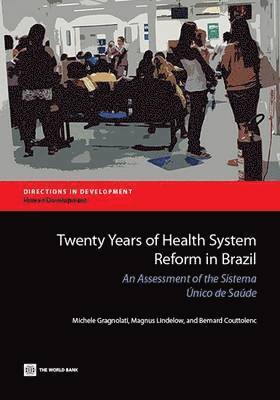 Twenty Years of Health System Reform in Brazil 1