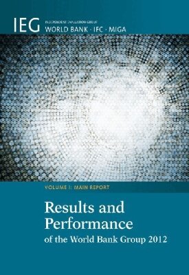 World Bank - Results and Performance of the World Bank Group 2012, Häftad