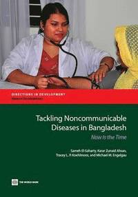bokomslag Tackling Noncommunicable Diseases in Bangladesh