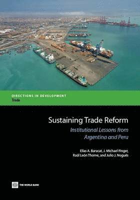 Sustaining Trade Reform 1