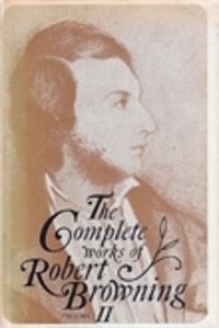 bokomslag The Complete Works of Robert Browning, Volume II
