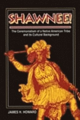James H. Howard - Shawnee!, Häftad