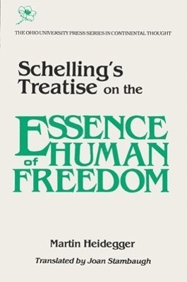 bokomslag Schellings Treatise on the Essence of Human Freedom