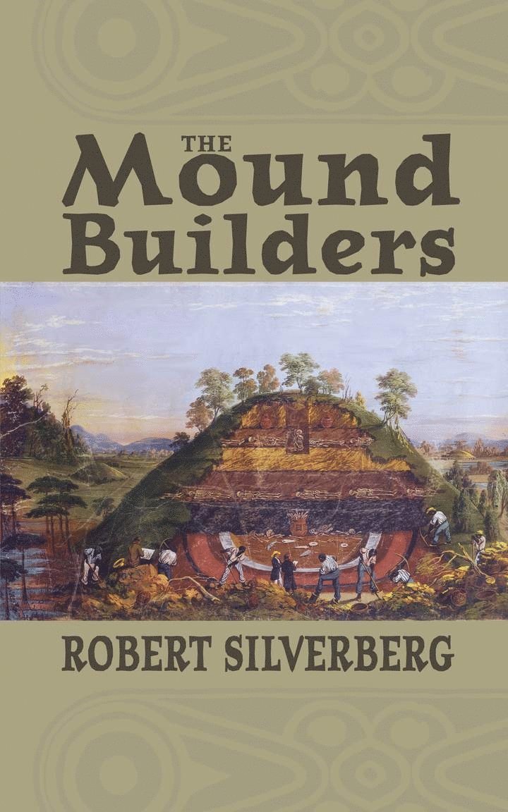 Robert Silverberg - Mound Builders, Häftad
