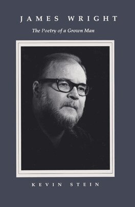 Kevin Stein - James Wright, Inbunden