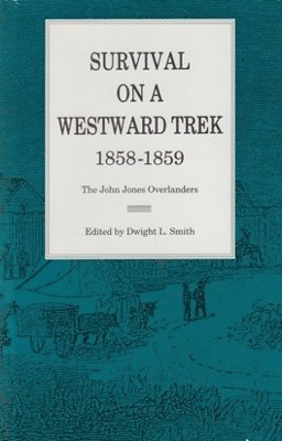 Survival On a Westward Trek, 18581859 1