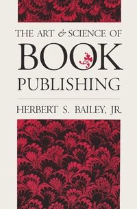 bokomslag Art and Science of Book Publishing
