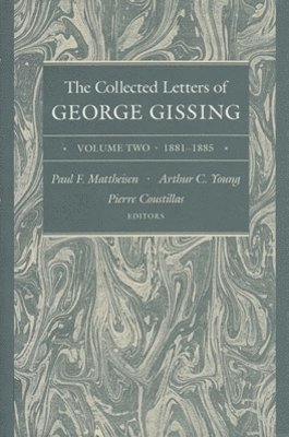 bokomslag The Collected Letters of George Gissing Volume 2