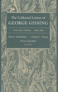 bokomslag The Collected Letters of George Gissing Volume 3