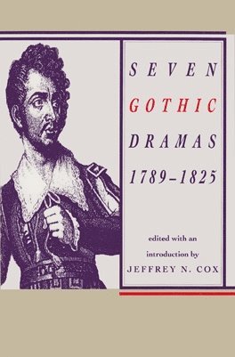 Seven Gothic Dramas, 17891825 1