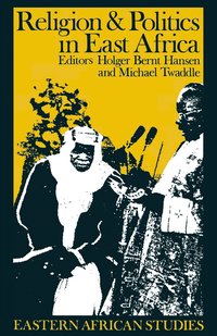 bokomslag Religion and Politics in East Africa