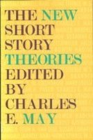 Charles E. May, Charles E. May - New Short Story Theories, Häftad