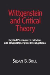 bokomslag Wittgenstein and Critical Theory