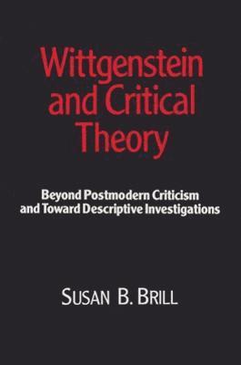 bokomslag Wittgenstein & Critical Theory