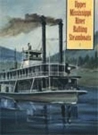 bokomslag Upper Mississippi River Rafting Steamboats