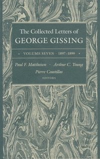 bokomslag Collected Letters of George Gissing Volume 7