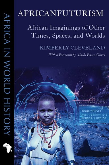 Kimberly Cleveland - Africanfuturism, Häftad