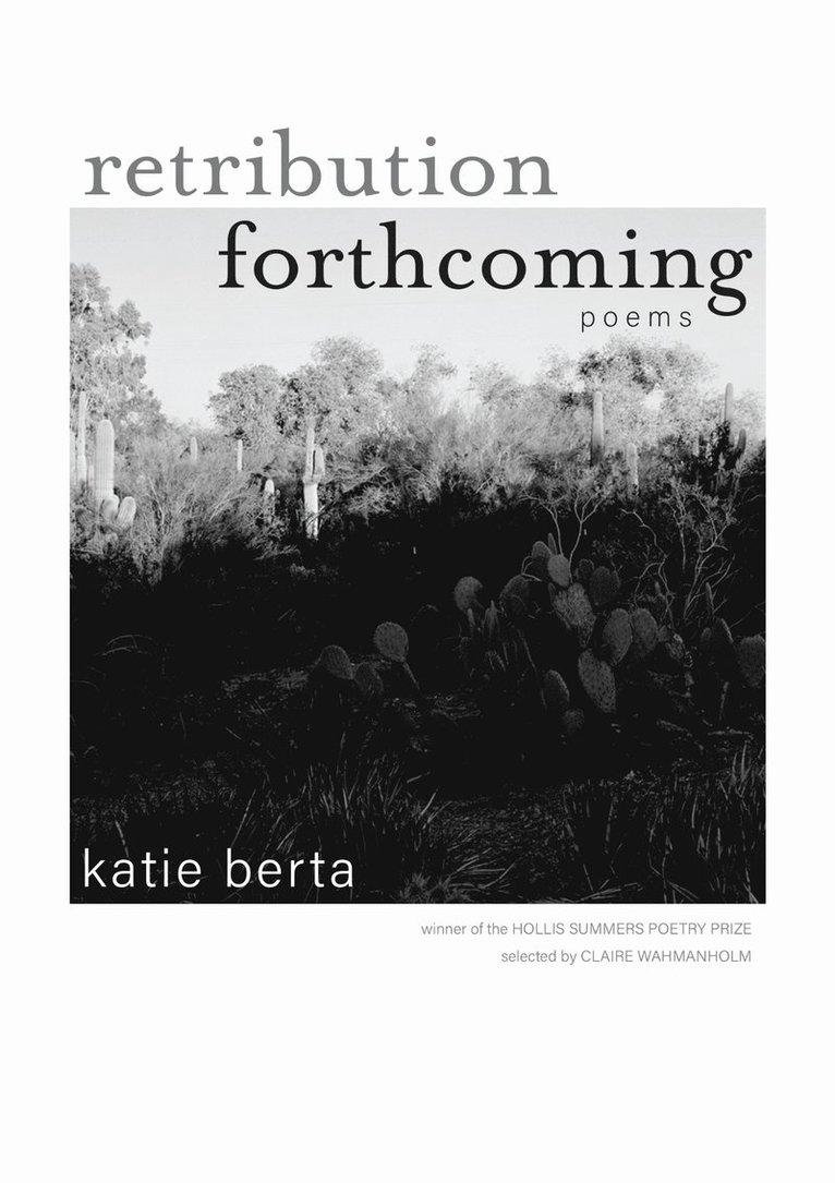Katie Berta - Retribution Forthcoming, Häftad