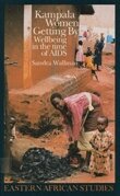 Sandra Wallman - Kampala Women Getting by, Häftad