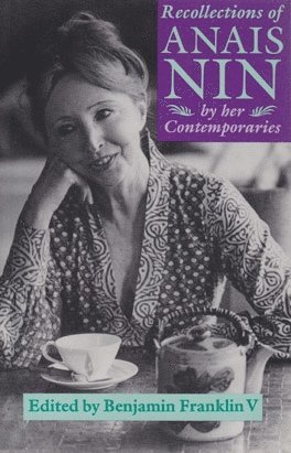 Recollections of Anaïs Nin