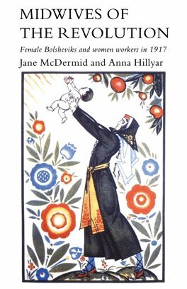 Jane McDermid, Anna Hillyar - Midwives of the Revolution, Häftad