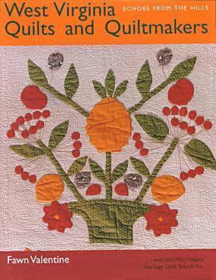 West Virginia Quilts and Quiltmakers 1