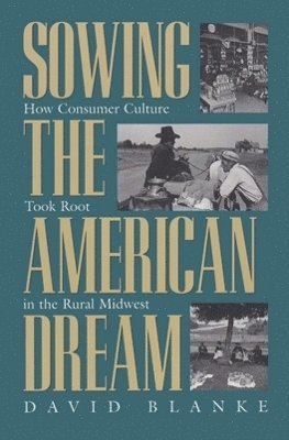 Sowing the American Dream 1