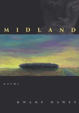 Kwame Dawes - Midland, Inbunden