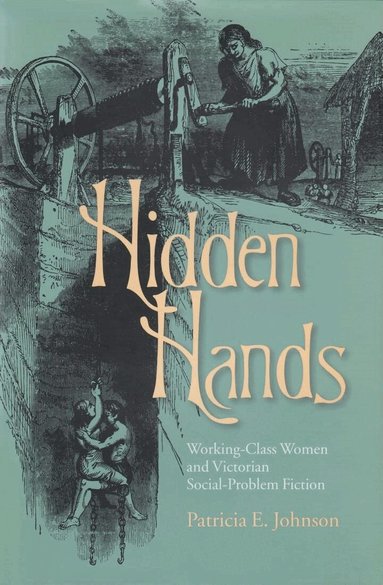 Patricia E. Johnson - Hidden Hands, Inbunden
