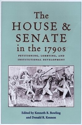 bokomslag The House and Senate in the 1790s