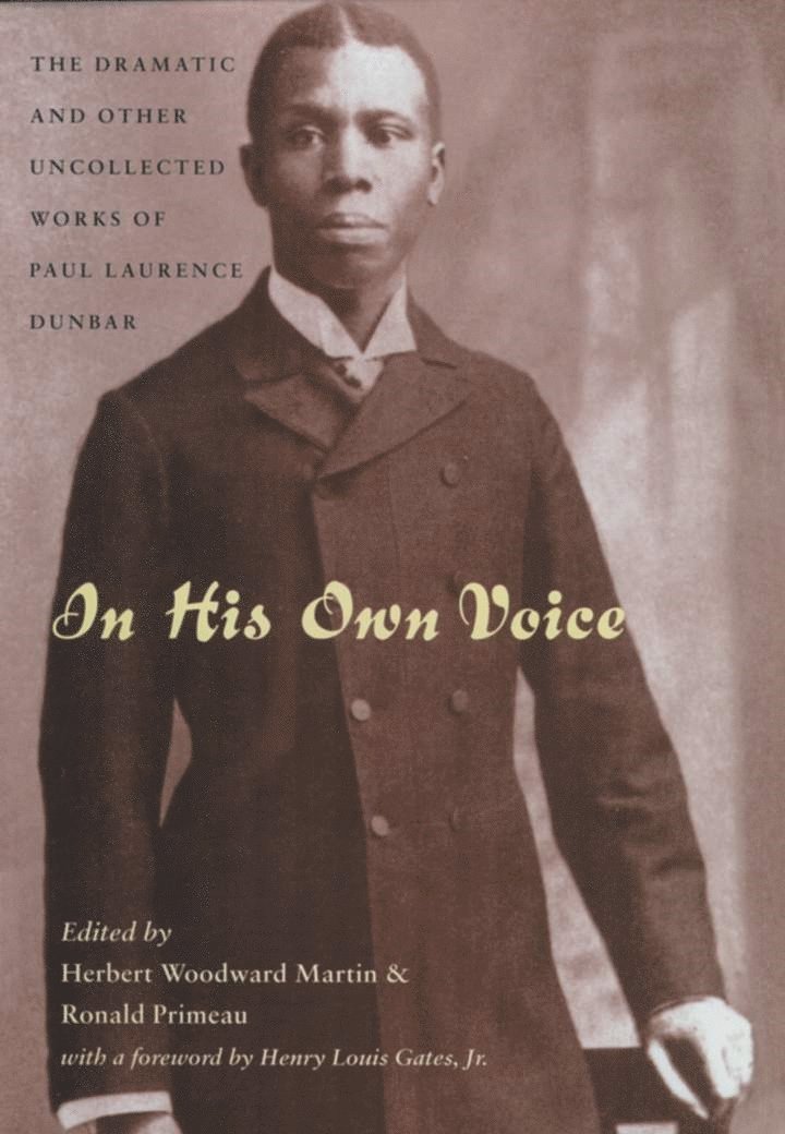 Paul Laurence Dunbar, Herbert Woodward Martin, Ronald Primeau - In His Own Voice, Häftad