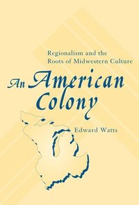 bokomslag An American Colony