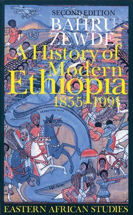 Bahru Zewde - History of Modern Ethiopia, 1855–1991, Häftad