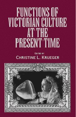 Functions of Victorian Culture at the Present Time 1