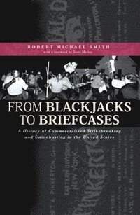 bokomslag From Blackjacks to Briefcases