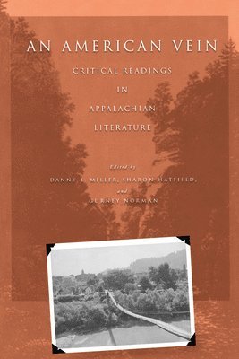 Danny L. Miller, Danny L. Miller, Sharon Hatfield, Gurney Norman - American Vein, Häftad