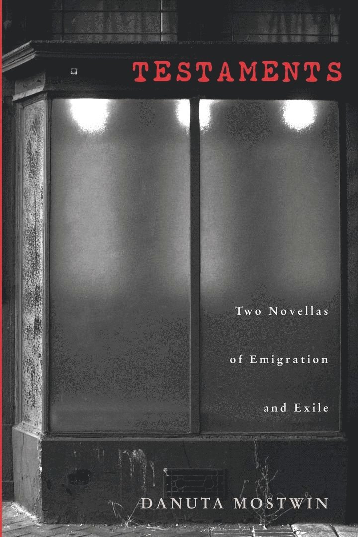 Danuta Mostwin - Testaments, Häftad