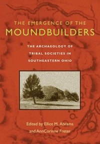 bokomslag Emergence of the Moundbuilders