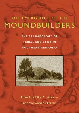 bokomslag Emergence of the Moundbuilders