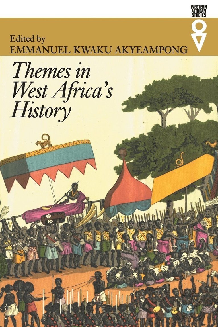 Emmanuel Kwaku Akyeampong - Themes in West Africa's History, Häftad