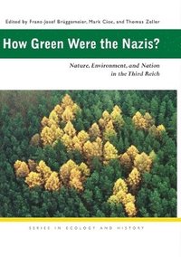 bokomslag How Green Were the Nazis?