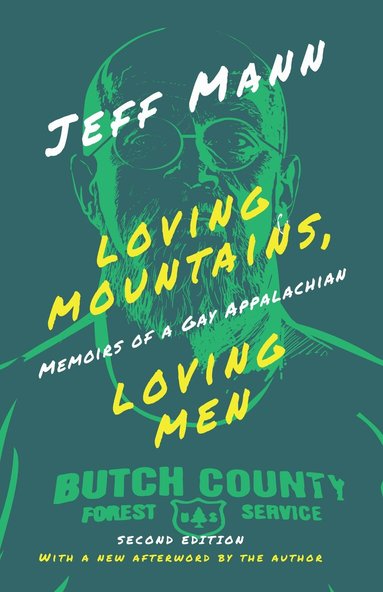 Jeff Mann - Loving Mountains, Loving Men, Häftad