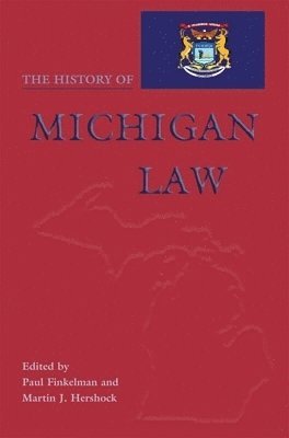 The History of Michigan Law 1