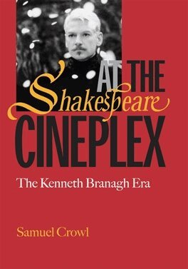 Samuel Crowl - Shakespeare at the Cineplex, Häftad