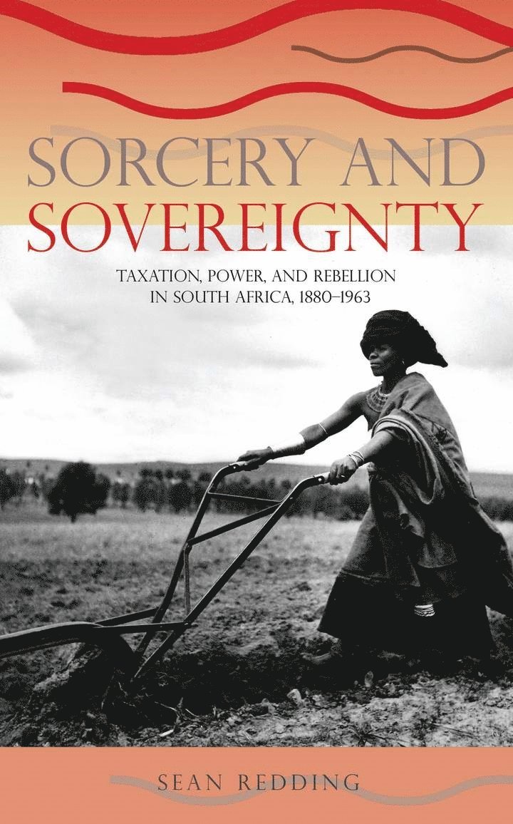 Sean Redding - Sorcery and Sovereignty, Inbunden