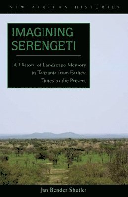Jan Bender Shetler - Imagining Serengeti, Häftad