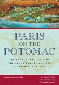 bokomslag Paris on the Potomac