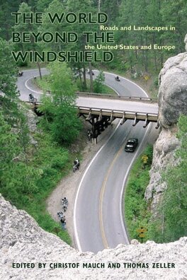 Christof Mauch, Thomas Zeller - World Beyond the Windshield, Häftad