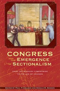 bokomslag Congress and the Emergence of Sectionalism