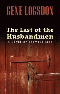 bokomslag Last of the Husbandmen